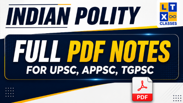Indian Polity Full PDF Notes for UPSC, APPSC, TGPSC